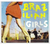 Brazilian Girls - Last Call