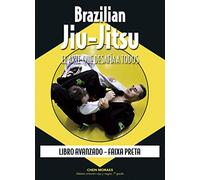Brazilian Jiu-Jitsu, el arte que desafía a todos. Libro avanzado. Faixa preta (ARTES MARCIALES)