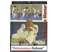 Brazilian Jiu-Jitsu Kioto Syst - Defense Against Submissions [Alemania] [DVD]