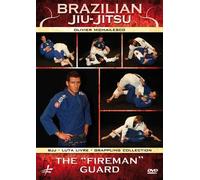 Brazilian Jiu-Jitsu: The Fireman Guard by Olivier Michailesco