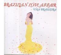Brazilian Love Affair - CD - All products - Uma Brasileira