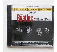 Brazilian Tropical Orchestra - Beatles in Bossa Nova