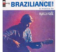 Braziliance: A Musica de Marcos Valle (Remastered)