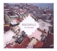 Brazzaville - In Istanbul