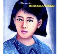 Brazzaville - Welcome to Brazzaville [Import]