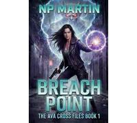 Breach Point (The Ava Cross Files)