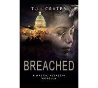 Breached: A Mystic Assassin Novella: 2