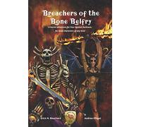Breachers of the Bone Belfry: A horror adventure for Four Against Darkness, for dead characters of any level: 19