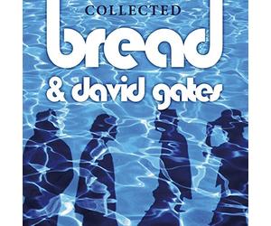 Bread and David Gates - Bread and David Gates Collected