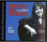 Bread and Raises: Songs for Working Women