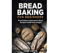 Bread Baking For Beginners (ebook)