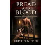 Bread & Blood: In the arena, desire is the deadliest weapon. A dark, scorching erotic romance set in the brutal world of gladiatorial Rome.