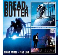 BREAD & BUTTER - Night Angel + Fine Line