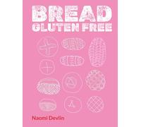 Bread: Gluten Free