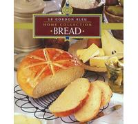 Bread (Le Cordon Bleu Home Collection)