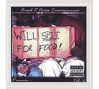 Bread N Butta Ent Mix Tape - Will Spit for Food 3