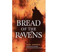 Bread of the Ravens (Amazigh Studies)