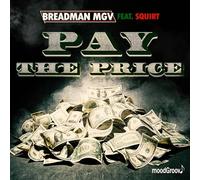Breadman Mgv Featuring Squirt - Pay The Price