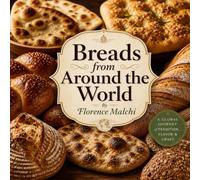 Breads from Around the World: 2 (Around the World Kitchen)