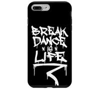 Break Dance Is Life Breakdancer Carcasa para iPhone 7 Plus/8 Plus