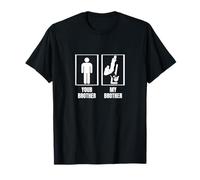 Break Dancer B-Boy Your Brother My Brother Funny Breakdance Camiseta
