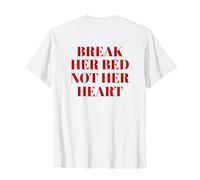 Break Her Bed Not Her Heart Divertido Texto Fiesta Disco Camiseta