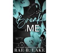 Break Me: A Mountain Man Brat Taming Story