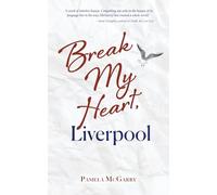 Break My Heart, Liverpool