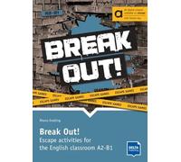 Break out! A2-B1: Escape activities for the English classroom A2-B1. Teacher's Book with digital extras including allango licence key (36 months)
