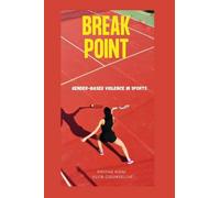 Break Point: Gender Violence in Sports
