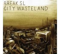 Break Sl - City Wasteland