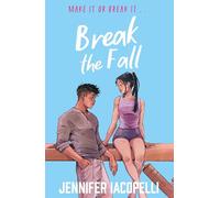 Break The Fall: An elite gymnastics YA sports romance by author of Finding Her Edge, Netflix global hit