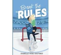 Break The Rules (The Emerald City Series)