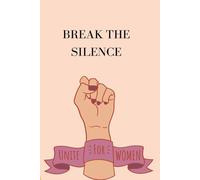 Break the silence