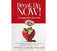 Break Up Now! Companion Journal