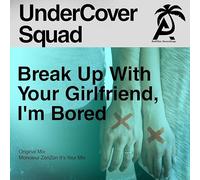 Break Up With Your Girlfriend, I'm Bored