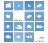 Break - You Get So Alone At Times That It Just Makes Sense