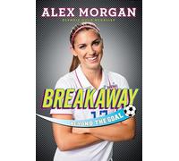 Breakaway: Beyond the Goal