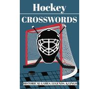 Breakaway Brain Teasers: Hockey Edition: Crossword Puzzles with Easy-to-Read Print about Hockey, Legends of the Game, Famous Games, Lingo and More | ... Hockey Fans, Players, and Lovers of the Game!