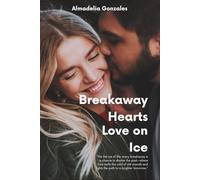 Breakaway Hearts: Love on Ice