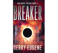 Breaker: 1 (Red Ghost Trilogy)