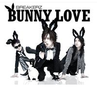 Breakerz - Bunny Love/Real Love 2010