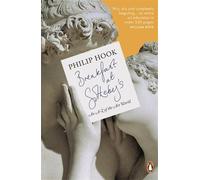 Breakfast At Sotheby's: An A-z Of The Art World by Philip Hook(2014-12-30)