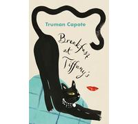 Breakfast at Tiffany's: A Short Novel and Three Stories (Vintage International)