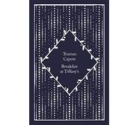 Breakfast at Tiffany's: Truman Capote (Little Clothbound Classics)