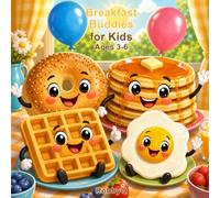 Breakfast Buddies Coloring Book: Bold and Easy Kawaii Breakfast Food Coloring Pages for Kids Ages 3-6 (RobbyQ Food Friends Coloring Books)
