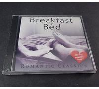 Breakfast in Bed - Romantic Classics / CD