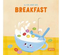 Breakfast. Slide and see (Sassi junior)