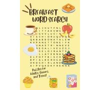 Breakfast Word Search Puzzle Book: Word Searches with Easy to Read Print About Breakfast, Breakfast Lovers and More | 6x9 inches, 106 Pages | 50+ Puzzles... Gift for Vacations, Holidays and Free Times
