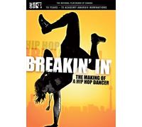 Breakin In: Making of a Hip Hop Dancer [Reino Unido] [DVD]